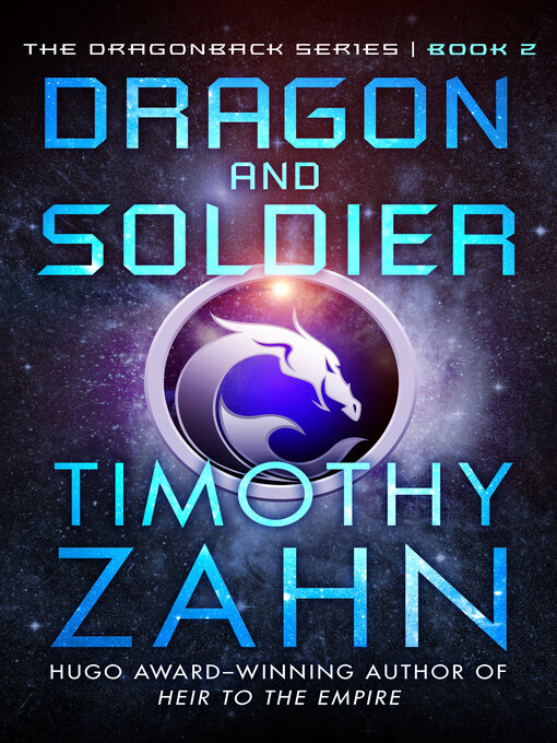 Title details for Dragon and Soldier by Timothy Zahn - Available